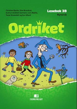 Ordriket, d-bok - lesebok 3B : norsk for barnetrinnet