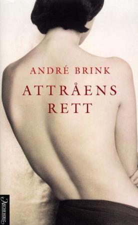 "Attråens rett" av André Brink
