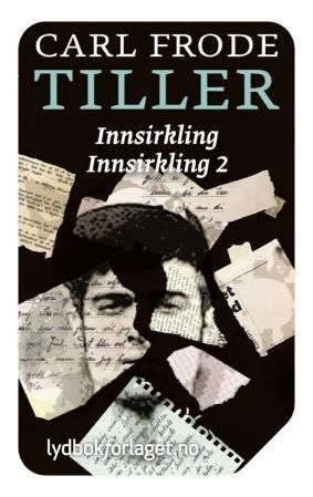 "Innsirkling ; Innsirkling 2" av Carl Frode Tiller