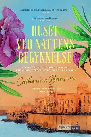 "Huset ved nattens begynnelse" av Catherine Banner