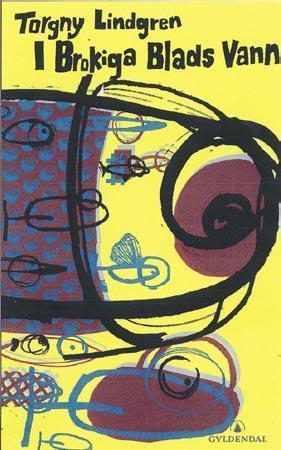 "I Brokiga Blads vann - figurer" av Torgny Lindgren