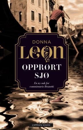 "Opprørt sjø - en ny sak for commissario Brunetti" av Donna Leon