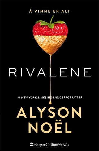 "Rivalene" av Alyson Noël