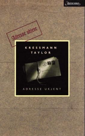 "Adresse ukjent" av Kressmann Taylor
