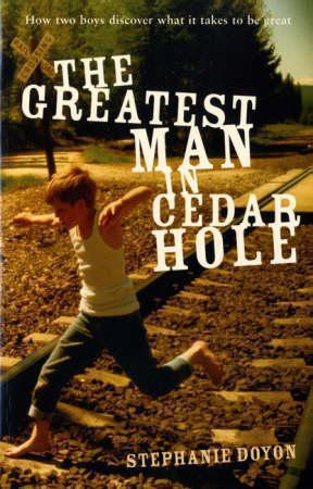 "The greatest man in Cedar Hole" av Stephanie Doyon