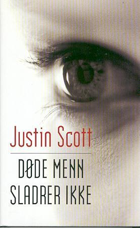 "Døde menn sladrer ikke" av Justin Scott