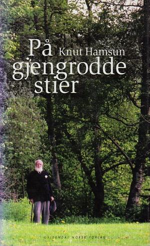 På gjengrodde stier