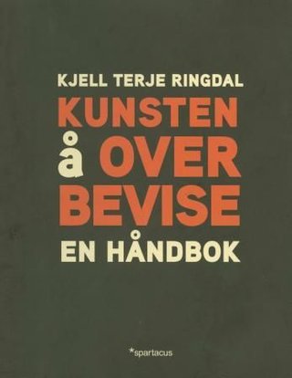 Kunsten å overbevise - en håndbok