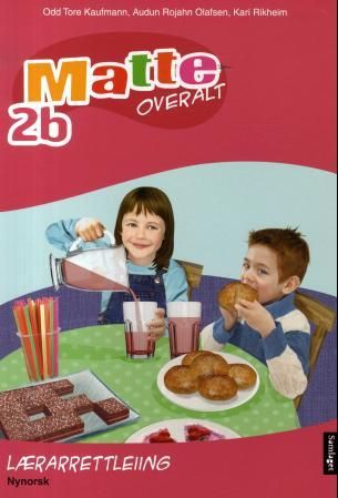 Matte overalt 2b - lærarrettleiing : matematikk for barnetrinnet