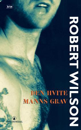 "Den hvite manns grav" av Robert Wilson
