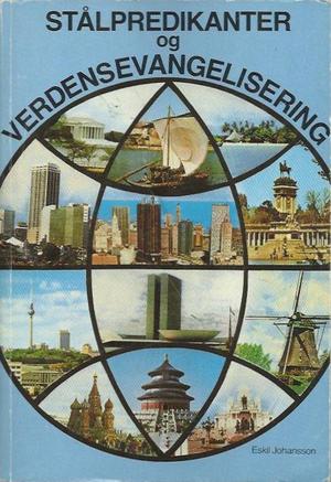 "Stålpredikanter og verdensevangelisering" av Eskil Johansson