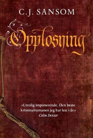 "Oppløsning" av C.J. Sansom