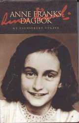 "Anne Franks dagbok" av Anne Frank