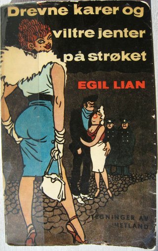 Drevne karer og viltre jenter på strøket