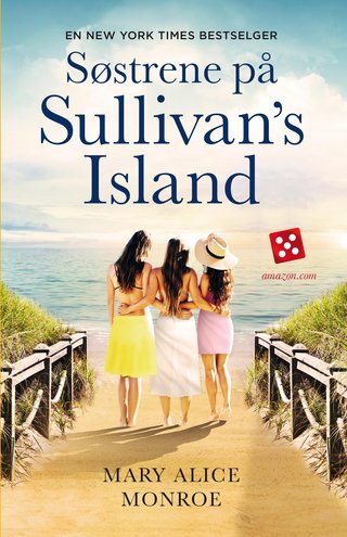 "Søstrene på Sullivan's Island" av Mary Alice Monroe