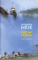 "Litt av ei jente" av Sigbjørn Heie