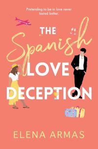 "The Spanish love deception" av Elena Armas