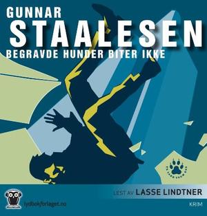 "Begravde hunder biter ikke" av Gunnar Staalesen