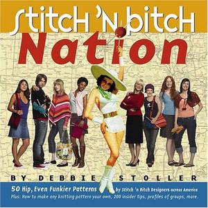 "Stitch 'n Bitch Nation" av Debbie Stoller