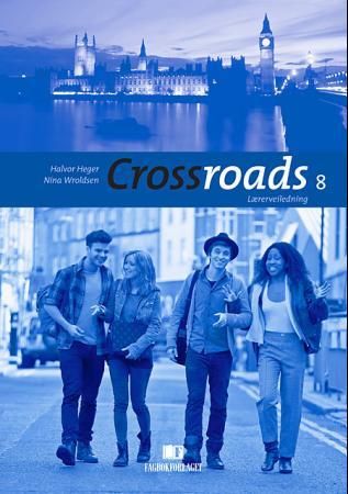 "Crossroads 8 - lærerveiledning" av Halvor Heger