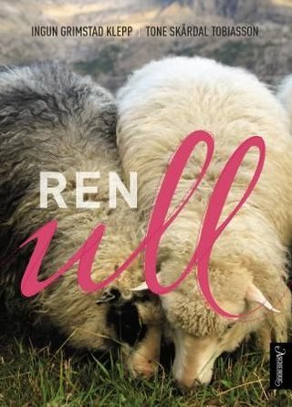 "Ren ull" av Ingun Grimstad Klepp