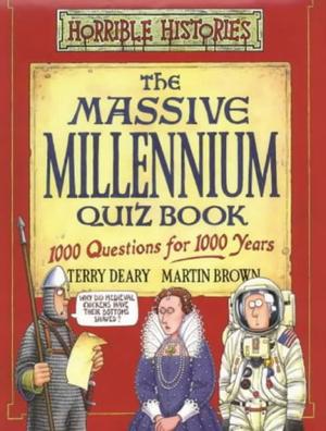 "The Massive Millennium Quiz Book (Horrible Histories Novelty)" av Terry Deary