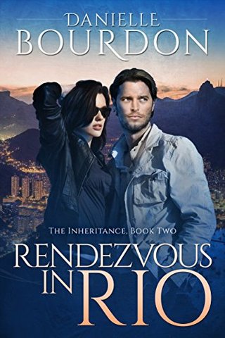 "Rendezvous in Rio (The Inheritance Book 2)" av Danielle Bourdon
