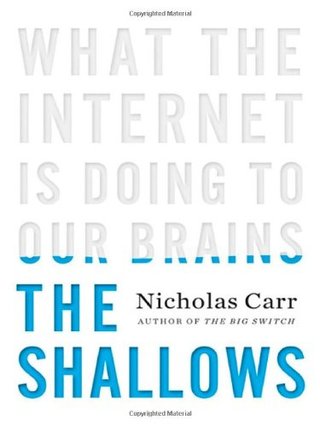 "The Shallows - What the Internet Is Doing to Our Brains" av Nicholas Carr