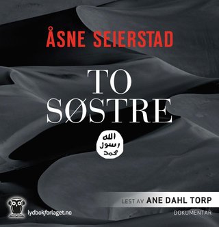 "To søstre" av Åsne Seierstad