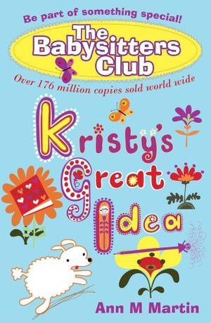 "Kristy's Great Idea (Babysitters Club 2010)" av Ann M. Martin