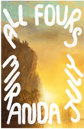 "All fours" av Miranda July