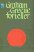 Graham Greene forteller, atten noveller