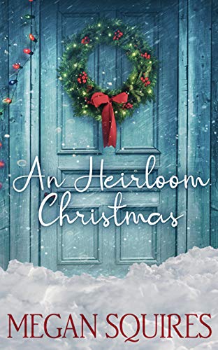 "An Heirloom Christmas" av Megan Squires