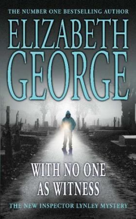 "With no one as witness" av Elizabeth George