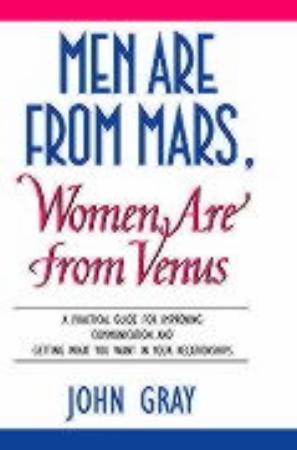 "Men are from Mars, women are from Venus - the definitive guide to relationships" av John Gray