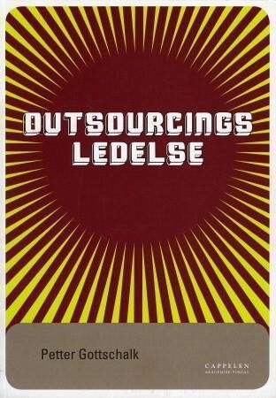 Outsourcingsledelse - strategisk styring etter tjenesteutsetting av IT-funksjoner