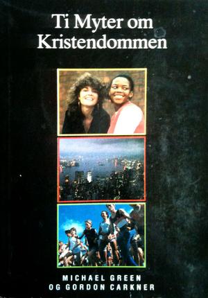 "Ti myter om kristendommen" av Michael Green