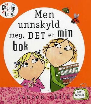 "Men unnskyld meg, det er min bok" av Lauren Child