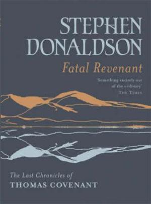 "Fatal revenant - last chronicles of Thomas Covenant 2" av Stephen Donaldson