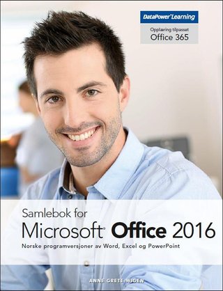 "Samlebok for Microsoft Office 2016" av Anne Grete Wigen
