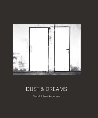 Dust & dreams