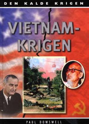"Vietnamkrigen" av Paul Dowswell