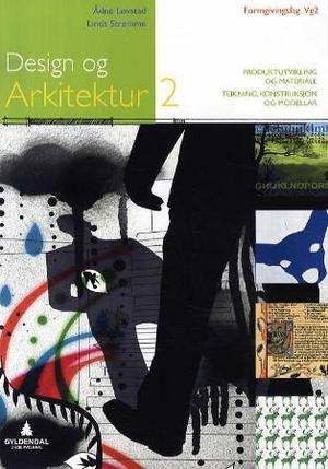 "Design og arkitektur 2 - formgivingsfag vg 2" av Ådne Løvstad