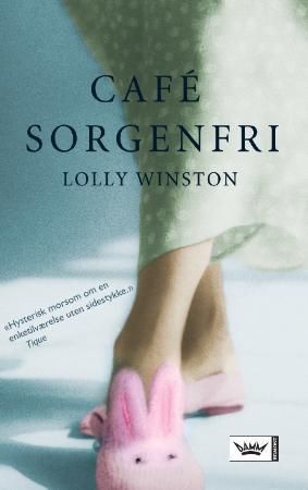 "Café Sorgenfri" av Lolly Winston