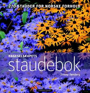 "Hageselskapets staudebok - 270 stauder for norske forhold" av Tommy Tønsberg
