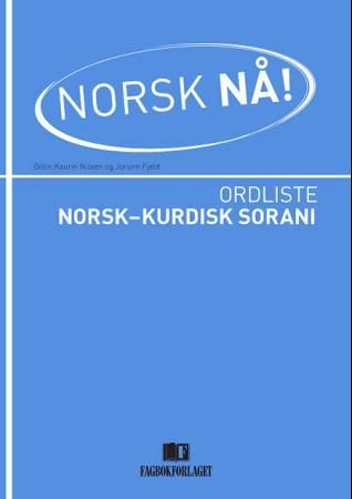 Norsk nå! - ordliste norsk-kurdisk sorani