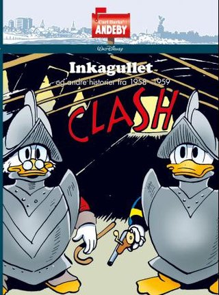"Inkagullet - og andre historier fra 1958-1959" av Carl Barks