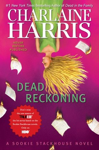 Dead Reckoning - A Sookie Stackhouse Novel (Sookie Stackhouse/True Blood)