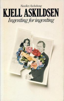 "Ingenting for ingenting" av Kjell Askildsen