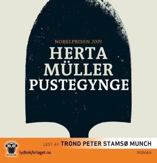 "Pustegynge" av Herta Müller